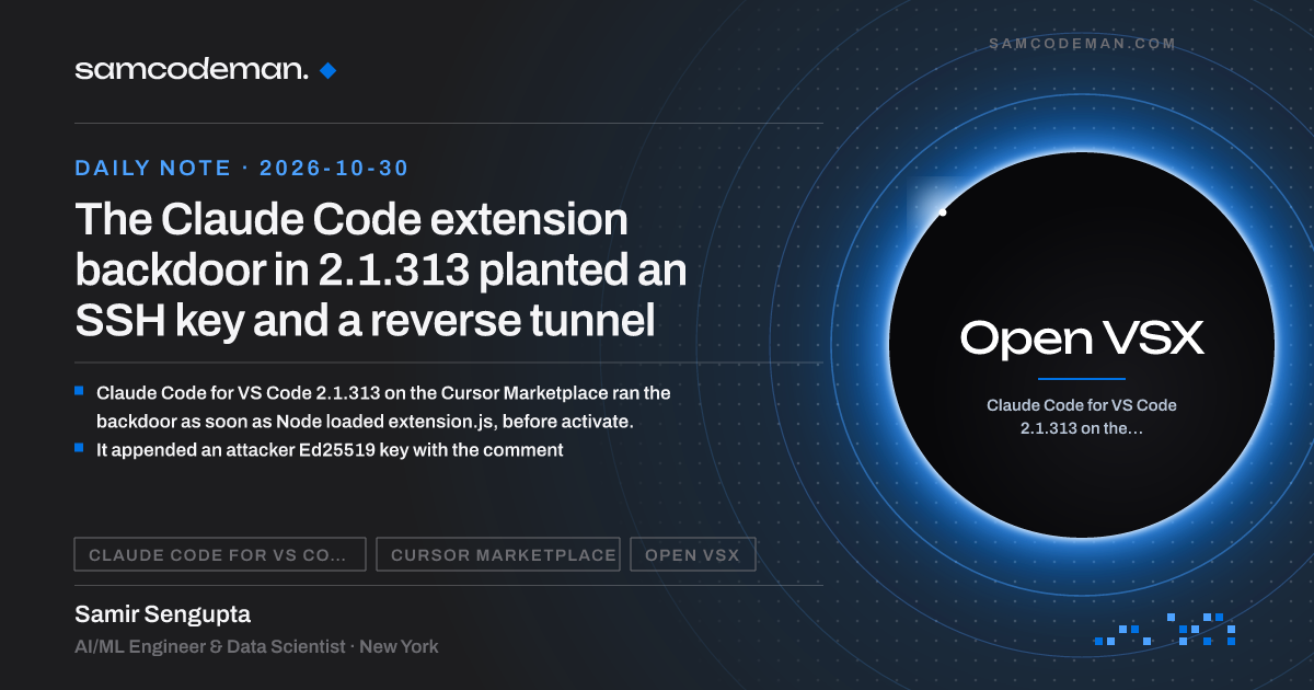 Claude Code extension 2.1.313 backdoor planting an SSH key and reverse tunnel to an attacker server