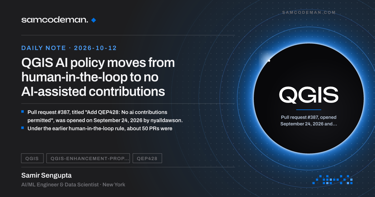 QGIS pull request #387 proposing a strict ban on AI-assisted contributions, moved to voting on October 5, 2026